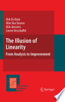 The Illusion Of Linearity From Analysis to Improvement /