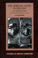 The African novel in English : an introduction /