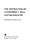 The destruction of a continent : Africa and international aid /