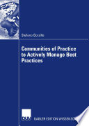 Communities of Practice to Actively Manage Best Practices