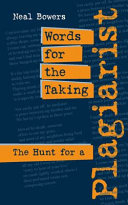 Words for the taking : the hunt for a plagiarist /