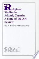 Religious studies in Atlantic Canada a state-of-the-art review /