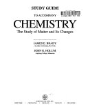 Chemistry : the study of matter and its changes /