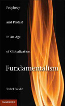 Fundamentalism : prophecy and protest in an age of globalization /