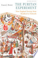 The Puritan experiment New England society from Bradford to Edwards /