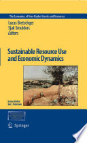 Sustainable Resource Use and Economic Dynamics