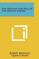 The decline and fall of the British Empire.