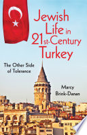Jewish life in 21st-century Turkey the other side of tolerance /