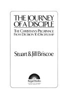 Journey of a disciple : the Christian's pilgrimage from decision to discipleship /