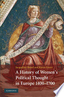 A history of women's political thought in Europe, 1400-1700