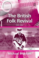 The British folk revival, 1944-2002