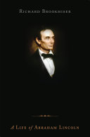Founders' son : a life of Abraham Lincoln /