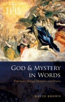 God & mystery in words : experience through metophor and drama /