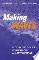 Making waves integrating coastal conservation and development /