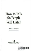 How to talk so people will listen /