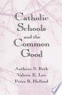 Catholic schools and the common good