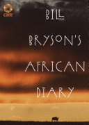 Bill Bryson's African diary /