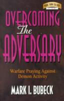 Overcoming the adversary /