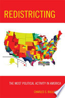 Redistricting the most political activity in America /