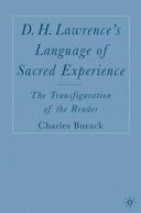 D.H. Lawrence's language of sacred experience the transfiguration of the reader /