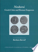 Neokoroi Greek cities and Roman emperors /