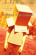 Running with scissors /