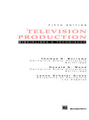 Television production : disciplines & techniques /