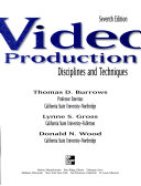 Video production : disciplines and techniques /