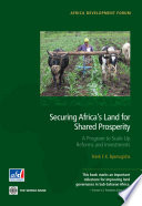 Securing Africa's land for shared prosperity a program to scale up reforms and investments /