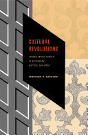 Cultural Revolutions : Reason Versus Culture in Philosophy, Politics, and Jihad /