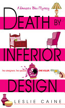 Death by inferior design : a domestic bliss mystery /