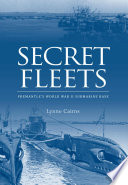 Secret fleets Fremantle's World War II submarine base /