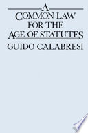 A common law for the age of statutes