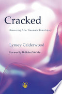 Cracked recovering after traumatic brain injury /