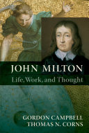 John Milton life, work, and thought /