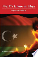 NATO's failure in Libya lessons for Africa /