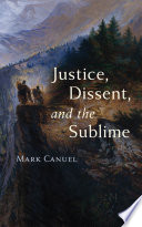 Justice, dissent, and the sublime