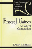 Ernest J. Gaines a critical companion /