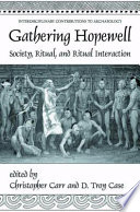 Gathering Hopewell Society, Ritual, and Ritual Interaction /