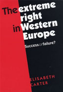 The extreme right in Western Europe success or failure? /