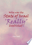 Why was the state of Israel 'really' established? /