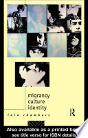 Migrancy, culture, identity