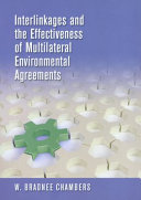 Interlinkages and the effectiveness of multilateral environmental agreements