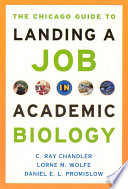 The Chicago guide to landing a job in academic biology