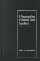 A phenomenology of working class experience