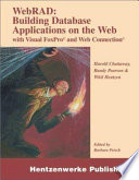 WebRAD building database applications on the Web with Visual FoxPro and Web Connection /