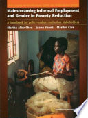 Mainstreaming informal employment and gender in poverty reduction a handbook for policy-makers and other stakeholders /