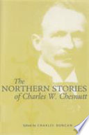 The northern stories of Charles W. Chesnutt