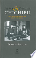 Prince and Princess Chichibu two lives lived above and below the clouds : including a complete translation of Setsuko, Princess Chichibu's memoir The silver drum /