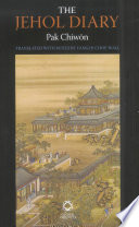 The Jehol diary Yŏrha ilgi : of Pak Chiwŏn (1737-1805) /
